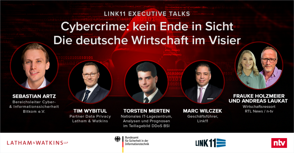 Link11 Executive Talks: Cybercrime: kein Ende in Sicht – Die deutsche Wirtschaft im Visier