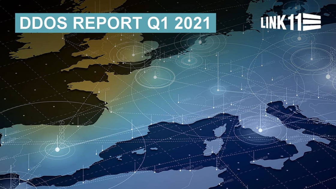 Link11 DDoS Report: Number of Attacks Doubled in the 1st Quarter 2021