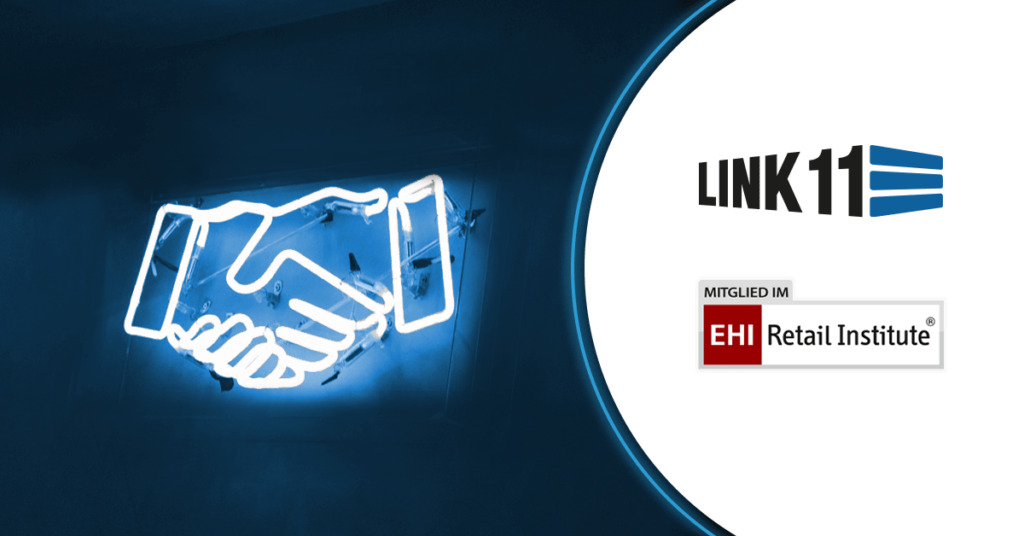 Link11 verstärkt als förderndes Mitglied das EHI Retail Institute e.V.